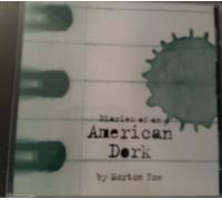 Morton Zoe - Morton Zoe-Diaries of an American Dork