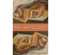 Morty Diamond Trans/Love (Tascabile)