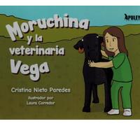 Moruchina y la veterinaria Vega