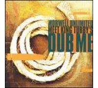 Morwell Unlimited Meet King Tu - Dub Me