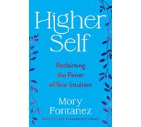 Mory Fontanez Higher Self (Copertina rigida)