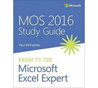 Paul McFedries MOS 2016 Study Guide for Microsoft Excel Expert (Tascabile)