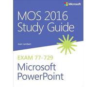 Mos 2016 Study Guide for Microsoft PowerPoint [Lingua inglese] - NUOVO