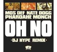 Mos Def & Pharoahe Monch - Mos Def & Pharoahe Monch - Oh No ft Nate Dogg - DJ Hype Remix - Rawkus