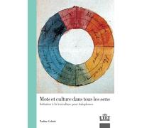 Mos et culture dans tous les sens. Initiation à la lexiculture pour italphones [Lingua francese]