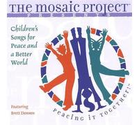 Mosaic Project - Childrens Songs For Peace & a Better World