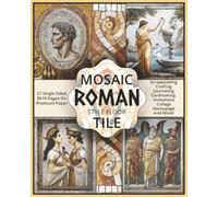 MOSAIC ROMAN STYLE FLOOR TILE SCRAP PAPER: Single-Sided Pages For Scrapbooking, Junk Journaling, And Paper Craft Projects
