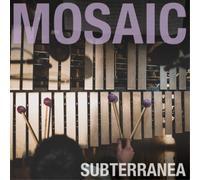Mosaic – Subterranea – Album – CD
