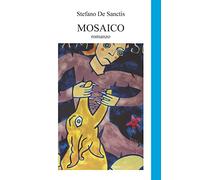 Mosaico. Ediz. integrale