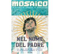Mosaico. Nel nome del padre [Paperback] [May 23, 2023] Stefano Bagnasco; Giulio