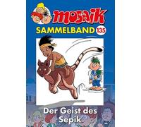 MOSAIK Sammelband 135 Softcover: Der Geist des Sepik