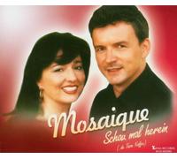 Mosaique - Schau Mal Herein