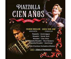 Mosalini/ Ben-Dor/ Mosalini - Piazolla Cien Anos