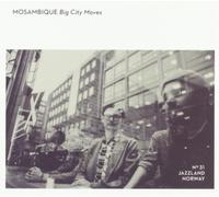 Mosambique Big City Moves Album