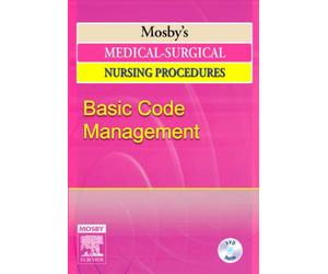 Mosby's Medical-surgical Nursing Procedures: Basic Code Management [Edizione: Regno Unito]