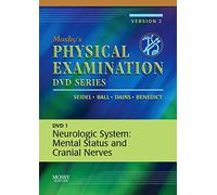 Mosby's Physical Examination Neurologic System: Mental Status And Cranial Nerves