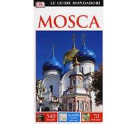 Mosca. Con cartina. Ediz. a colori
