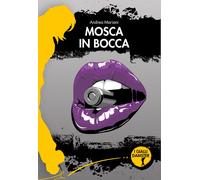 MOSCA IN BOCCA - Mariani Andrea - 2024 - Damster