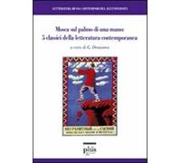 Mosca sul palmo di una mano: 5 classici della letteratura contemporanea