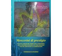 Moscerini di prestigio. Piccole creature perse nell'universo, alla costante ricerca di una misura che ne certifichi la dimensione