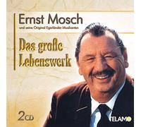 Mosch Ernst - Das Grosse Lebenswerk