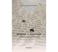 Mosche e dintorni. Pensieri scritti a matita