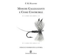 Mosche galleggianti e come costruirle