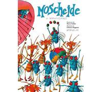 Moscheide di Teofilo Folengo. Ediz. illustrata