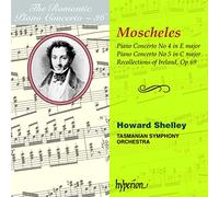 Moscheles I. – Piano Concerti Nos. 4 & 5 “Recollections of Ireland” – Hyperion