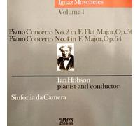 Moscheles, Ignaz - Complete Piano Concerti Vol. 1