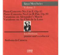 Moscheles, Ignaz - Piano Music Vol. 3