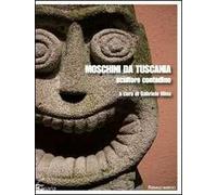 Moschini da Tuscania. Scultore contadino. Ediz. illustrata
