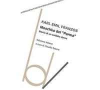 Moschko del «Parma». Storia di un soldato ebreo