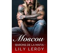 Moscou (Les Barons de la Mafia, t2)