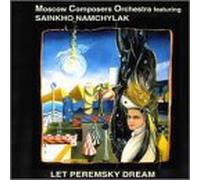Moscow Composers Orchestr - Let Peremsky Dream
