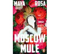 Moscow Mule: Roman - 'Klasse erzählt - witzig und poetisch zugleich mit so einem schönen Ernst' Deutschlandfunk Kultur, Lesart