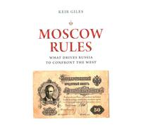Keir Giles Moscow Rules (Tascabile)