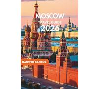 MOSCOW Travel Guide 2026: A Fresh Perspective on the City’s Landmarks, Hidden Corners, Local Life, and Practical Tips for an Authentic Experience