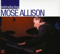 Mose Allison - Introducing Mose Allison (International Release)