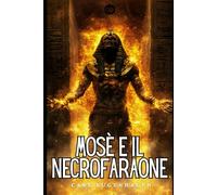 Mosè e il Necrofaraone