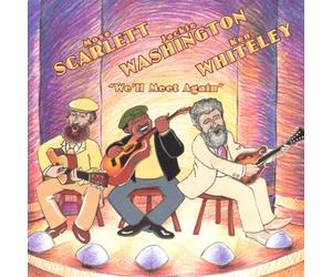 Mose Scarlett/Jackie Washington/Ken Whiteley We'll Meet Again (CD) Album
