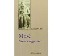 Mosè. Storia e leggenda