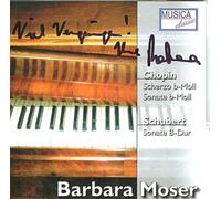 Moser,Barbara - Moser Spielt Chopin und Schubert