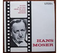 MOSER, HANS - Hans Moser - Ausschnitte Aus Den Filmen Liebling Der Götter, Maskerade, Burgtheater - LITERA - 8 60 066
