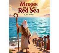 Moses and the Red Sea: Perfect Gift for Children
