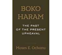Moses E. Ochonu Boko Haram (Tascabile)