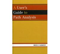 Moses E. Olobatuyi A User's Guide to Path Analysis (Copertina rigida)