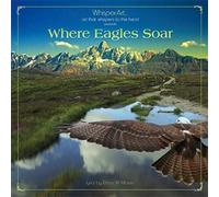 Moses, Ethan W. - Where Eagles Soar