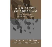 Moses Gaster G H Box The Apocalypse of Abraham (Tascabile)