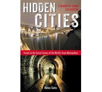 Moses Gates Hidden Cities (Tascabile)